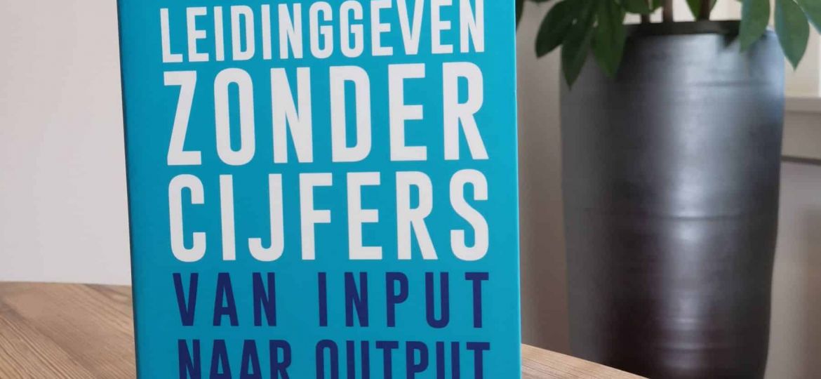 Leidinggeven zonder cijfers